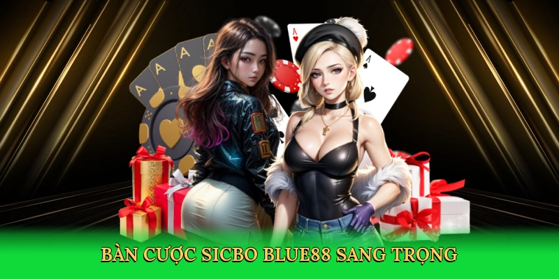 Chơi Bài Sicbo &#8211; Bí Quyết Thắng Lớn Tại BLUE88