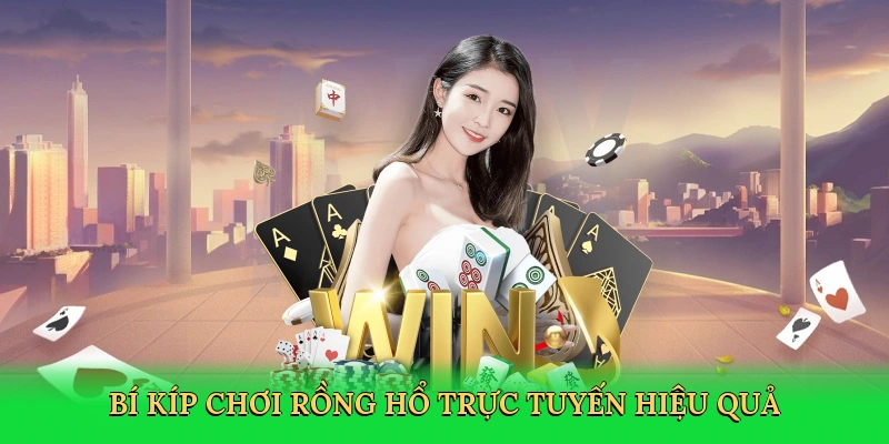 Cách Chơi Rồng Hổ &#8211; Bí Quyết Thắng Lớn Tại TT128