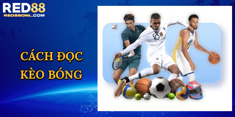 Cách đọc kèo bóng