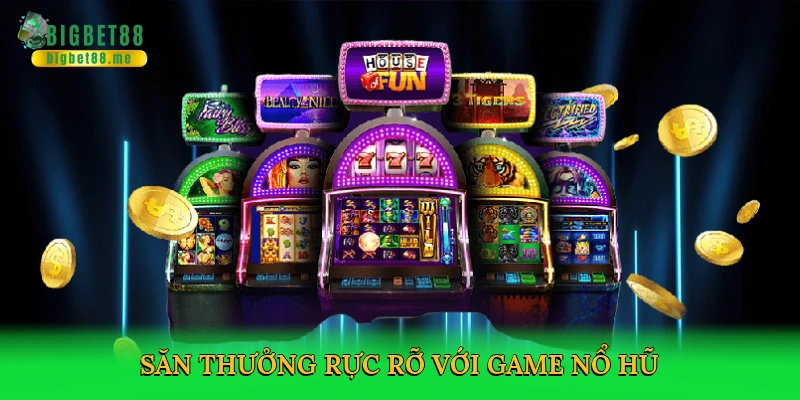 Tài Xỉu Nổ Hũ – Cuộc Phiêu Lưu Bùng Nổ Tại Bigbet88