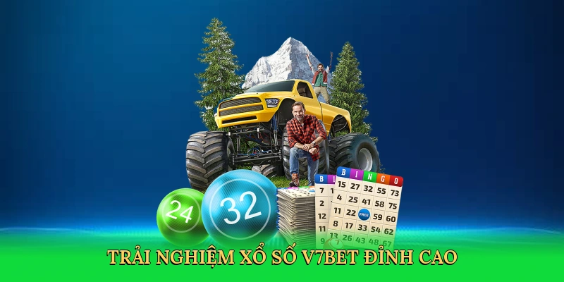 Xổ Số V7BET &#8211; Hành Trình Săn Thưởng May Mắn