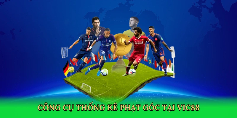 Công cụ thống kê phạt góc tại Vic88