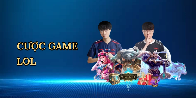Cược game lol